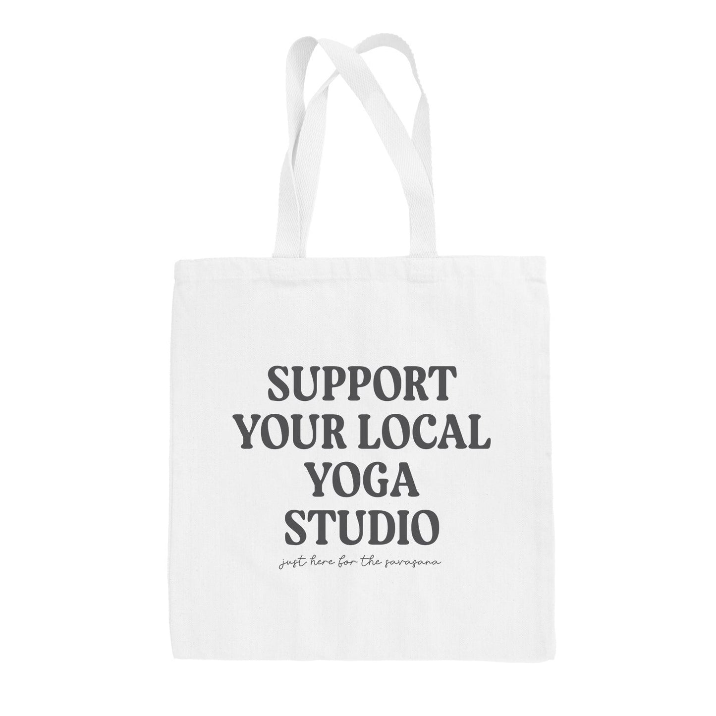 Support Your Local Yoga Studio Tote Bag - clothing by TeeHivey.com (Image 2)