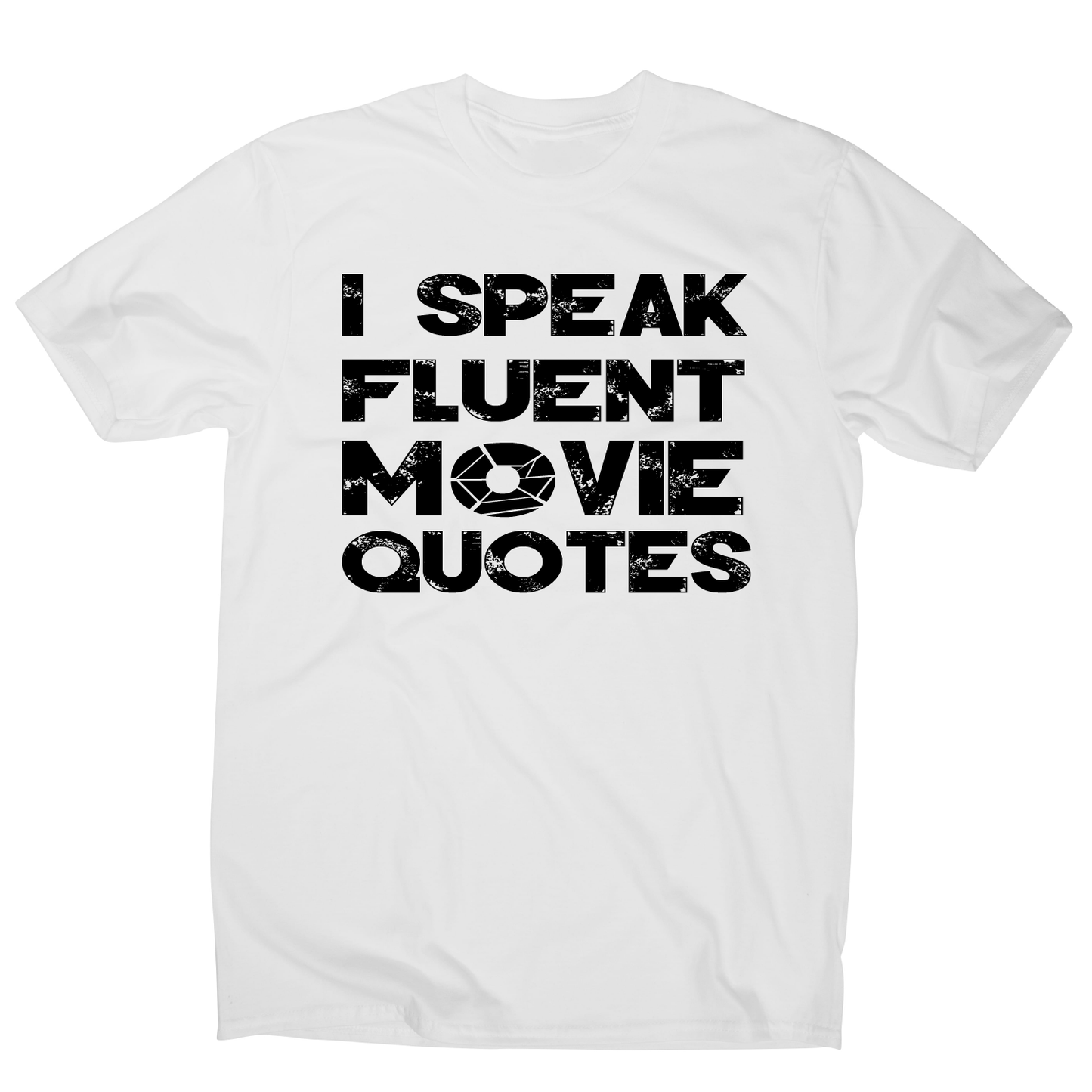 I speak fluent movie funny t-shirt men's
