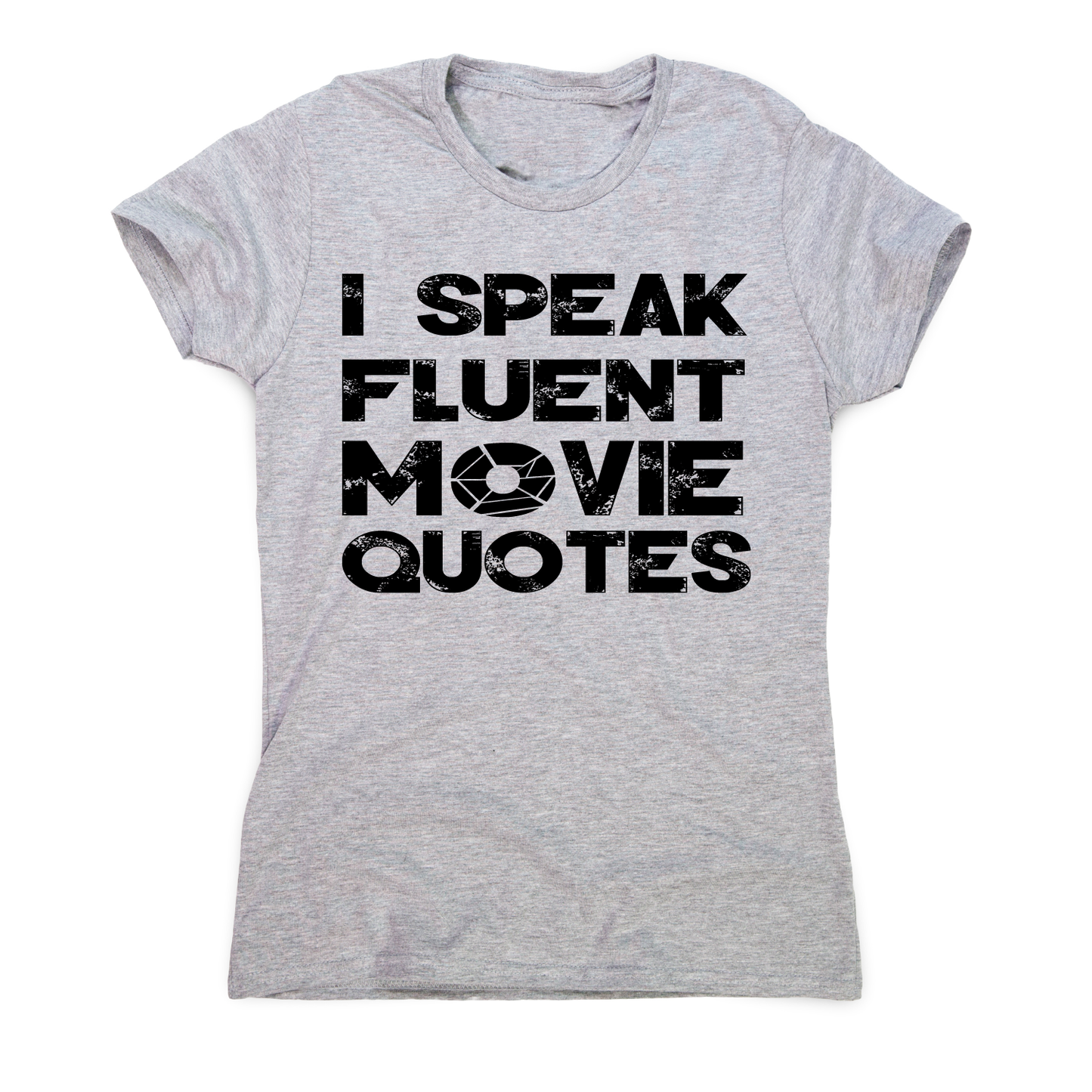 I speak fluent movie funny t-shirt women's