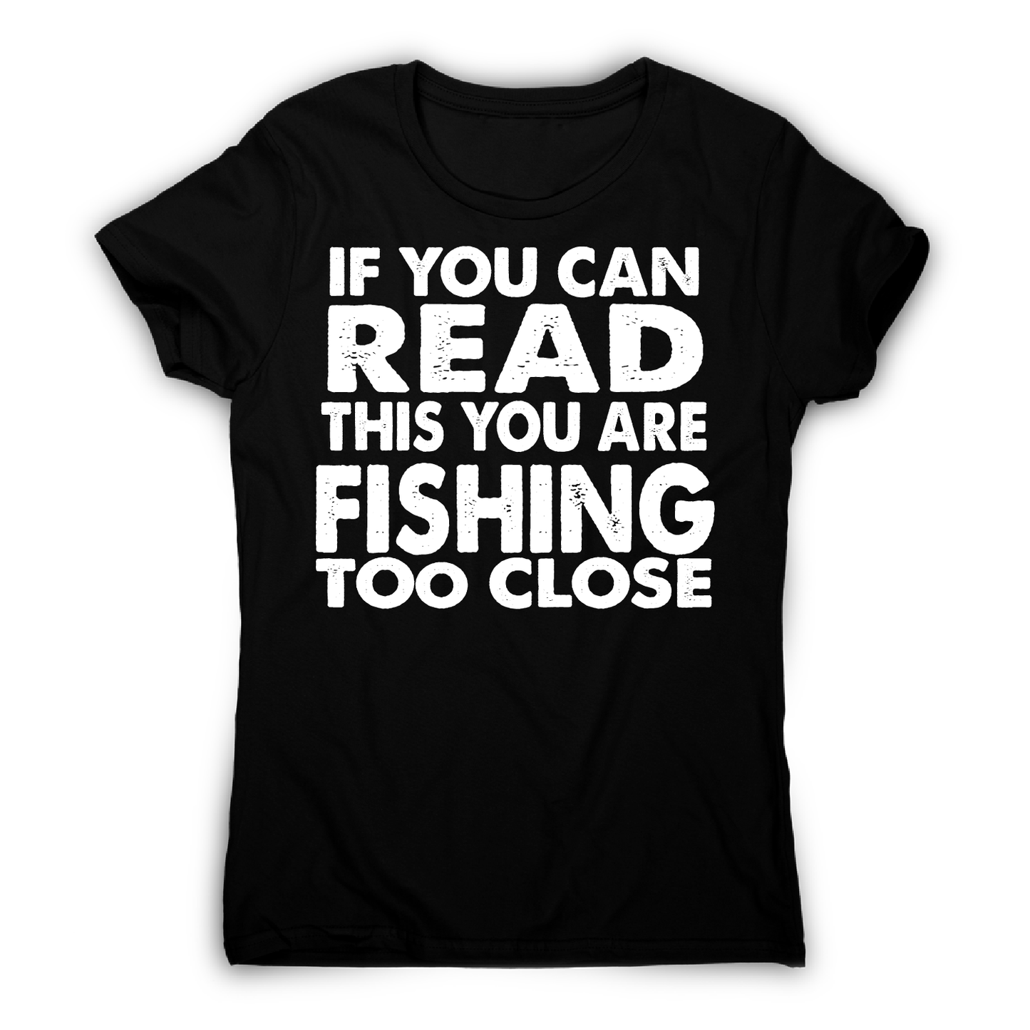 If you can read funny fishing t-shirt women's