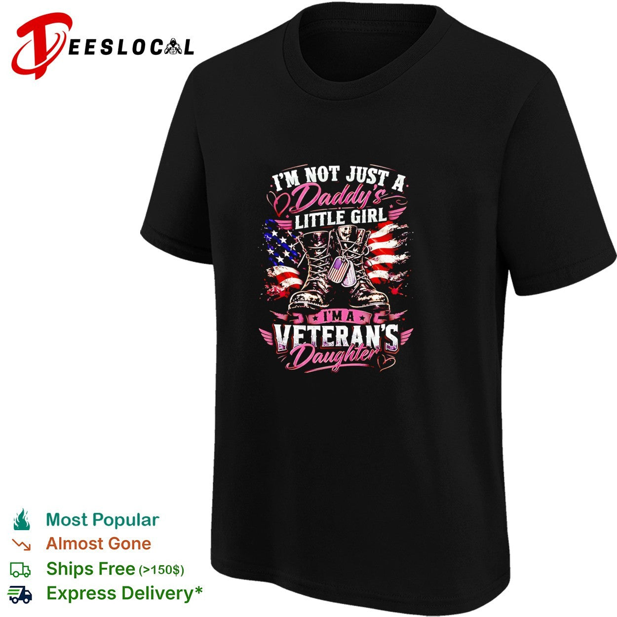 I’m not just a daddy’s little girl I’m a veteran’s daughter vintage shirt