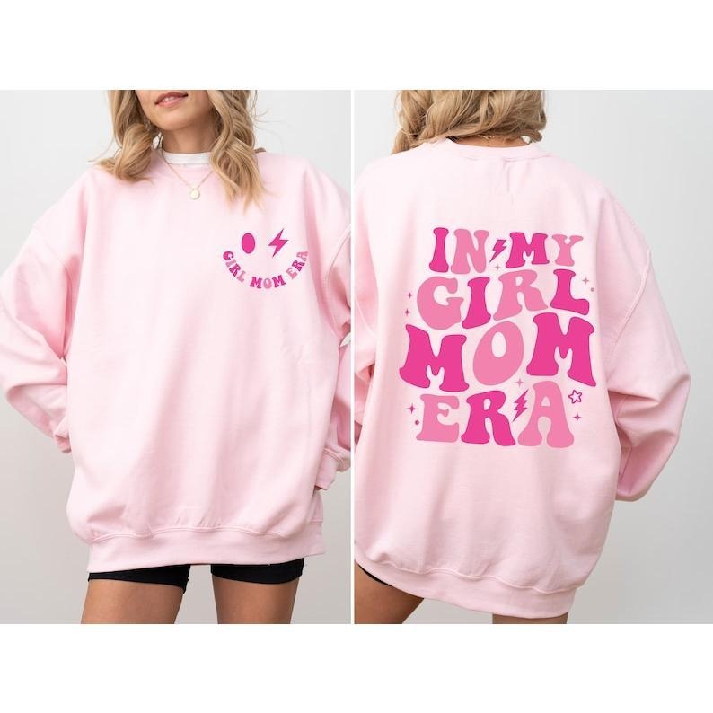 In My Girl Mom Era Sweatshirt, Girl Mama Tshirt, Girl Mom Club, Girl Mom Hoodie and Sweater; T-shirt