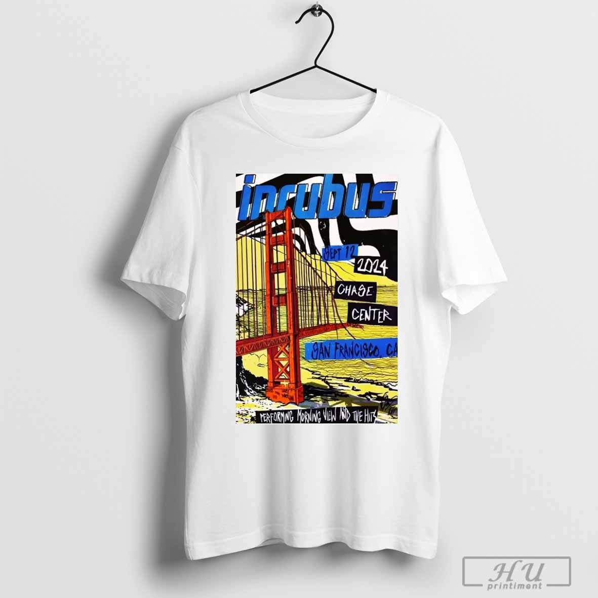 Incubus September 12 Chase Center Performing Morning View And The Hits San Francisco Ca Poster - clothing by TeeHivey.com