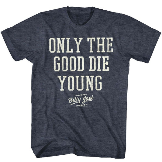 Billy Joel - Only The Good Die Young - Short Sleeve - Heather - Adult - T-Shirt