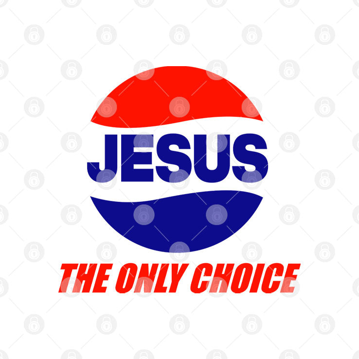Jesus The Only Choice Pepsi Logo T Shirt