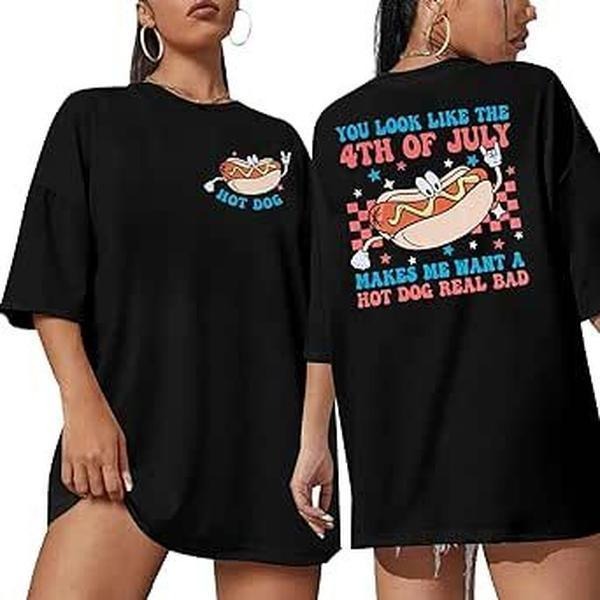 July 4th Shirts for Women - You Look like Funny Hot Dog Graphic Tshirt