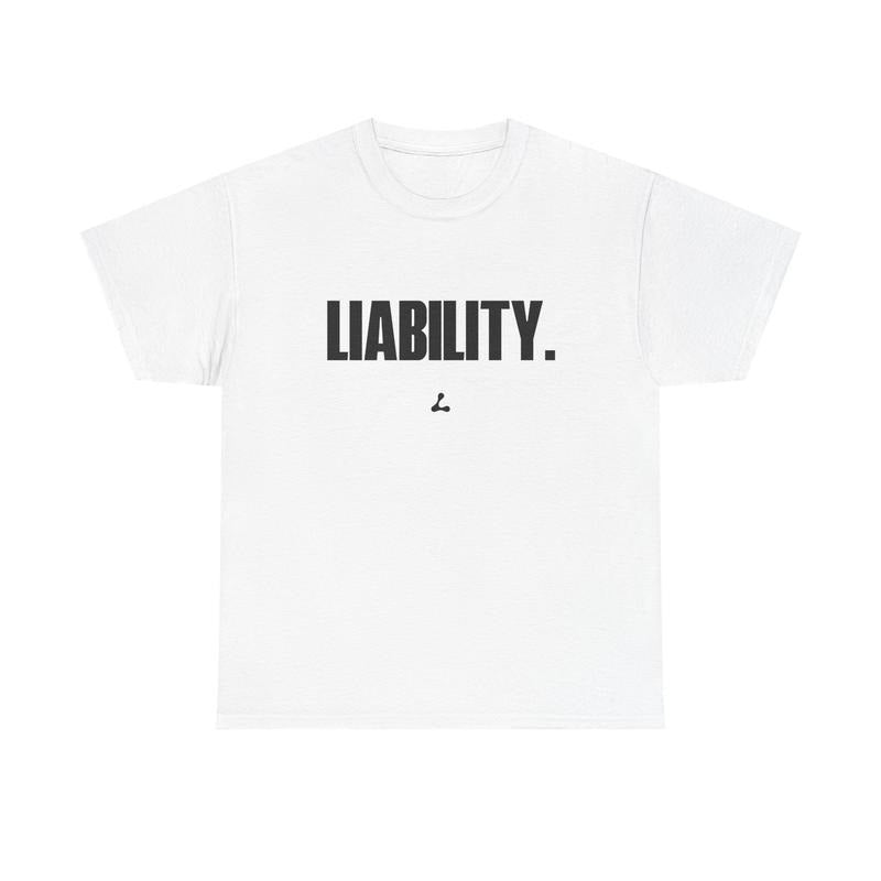 LIABILITY TEE