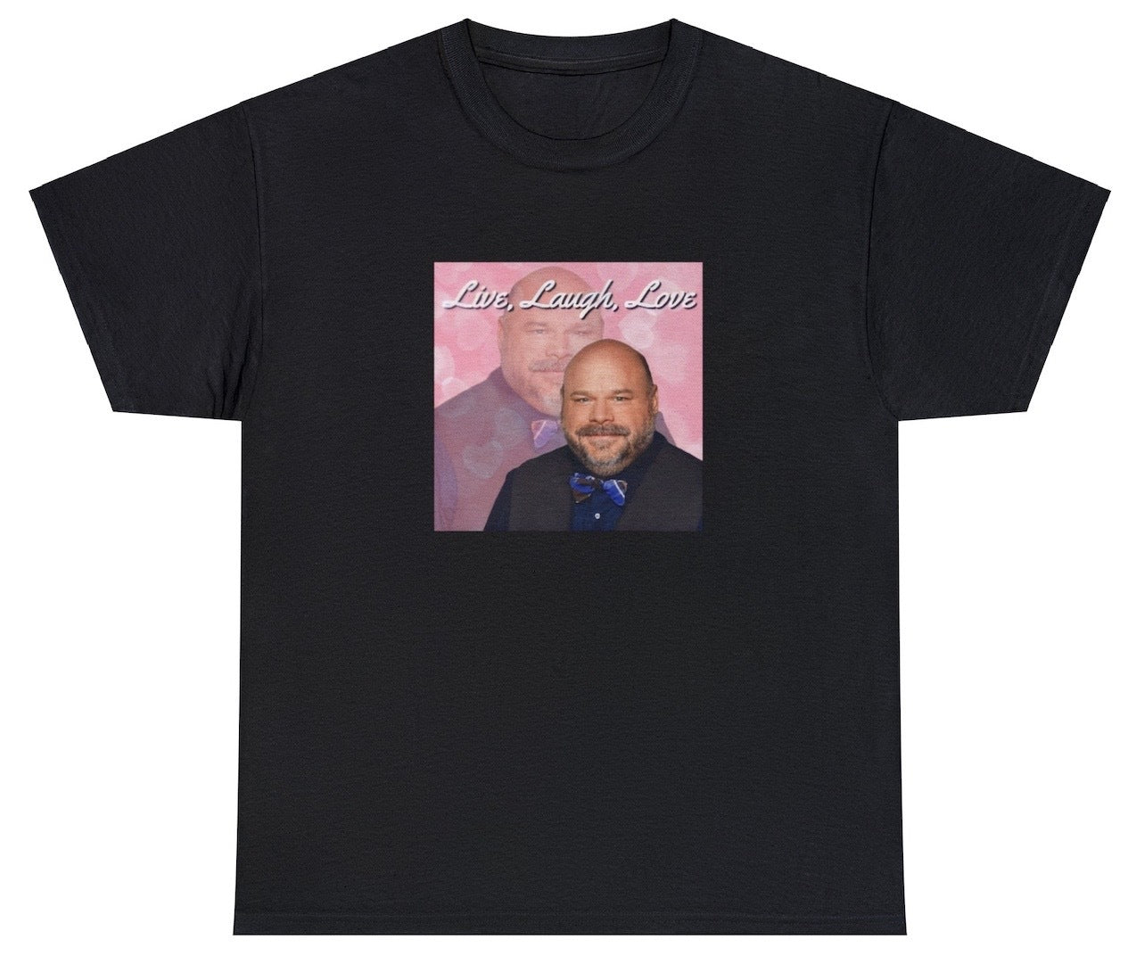 AAA Live Laugh Love Bertram T Shirt