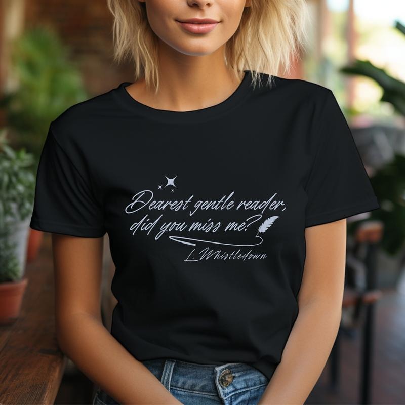 Lady Whistledown Quote T-Shirt, Spill The Tea Sweatshirt, soft girl era Bridgerton Sweater, Book Lover Womenswear Tee, Romance Book T Shirt