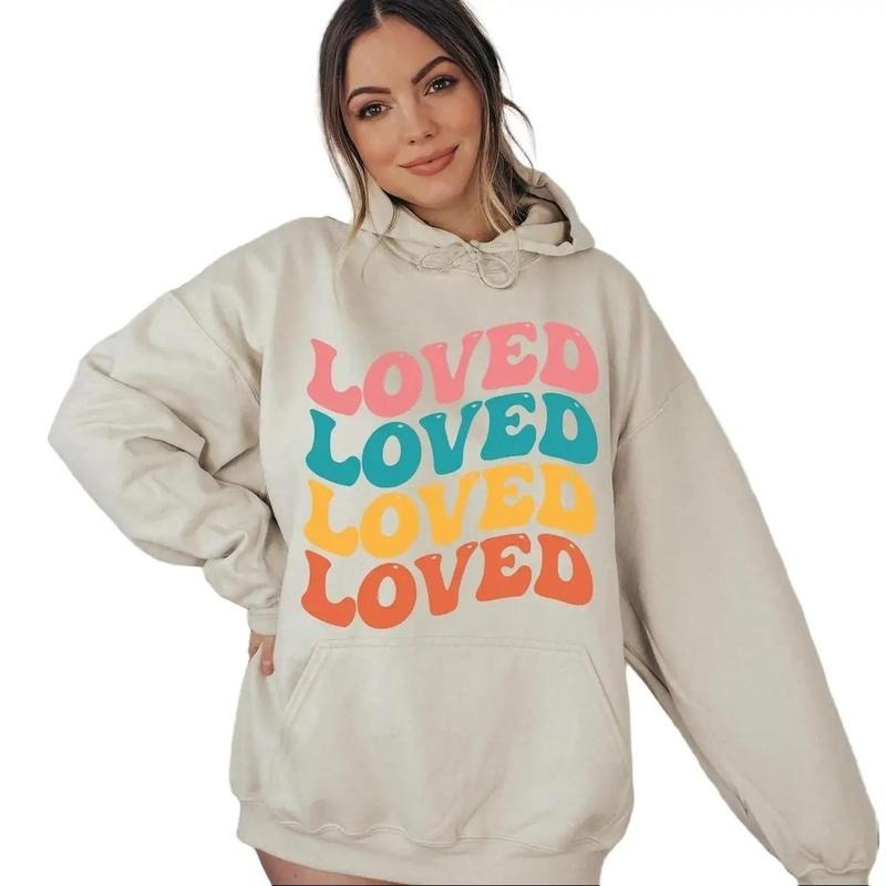 Loved Sweatshirt, Loved Sweatshirt Gift for Women