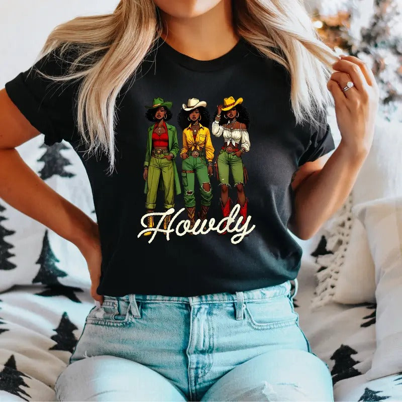 Merch Black Cowgirl T-Shirt, Western Rodeo Melanin Shirt, Juneteenth Black History Tee, Afro Women Gift Tee, Black Country Girls Short Sleeve.