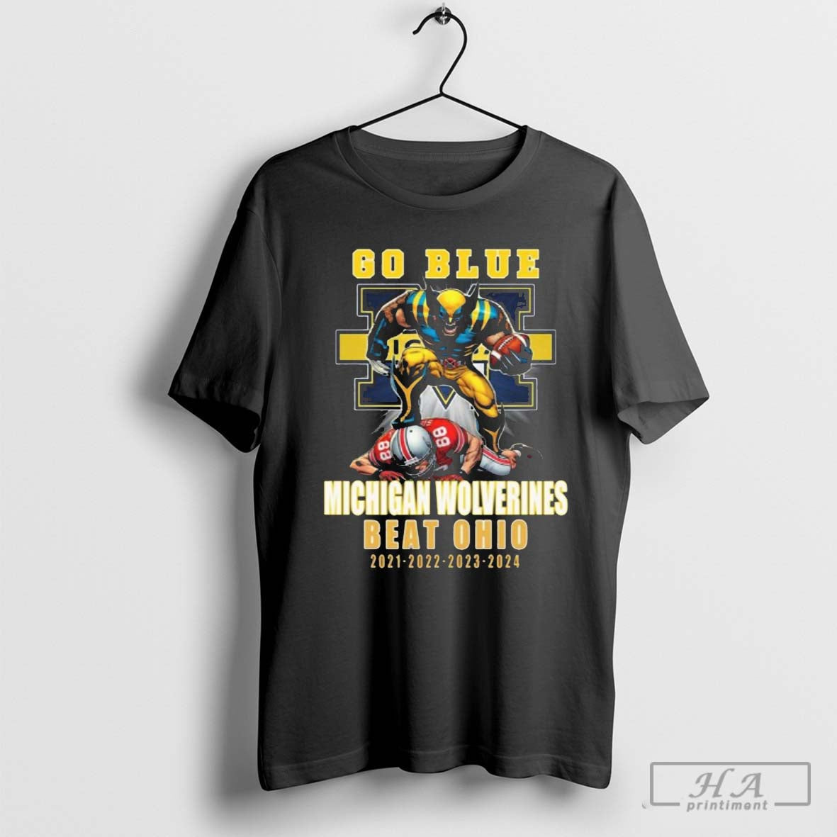 Michigan Wolverines Go Blue Beat Ohio 2021 2022 2023 2024 T Shirts 423726 - clothing by TeeHivey.com