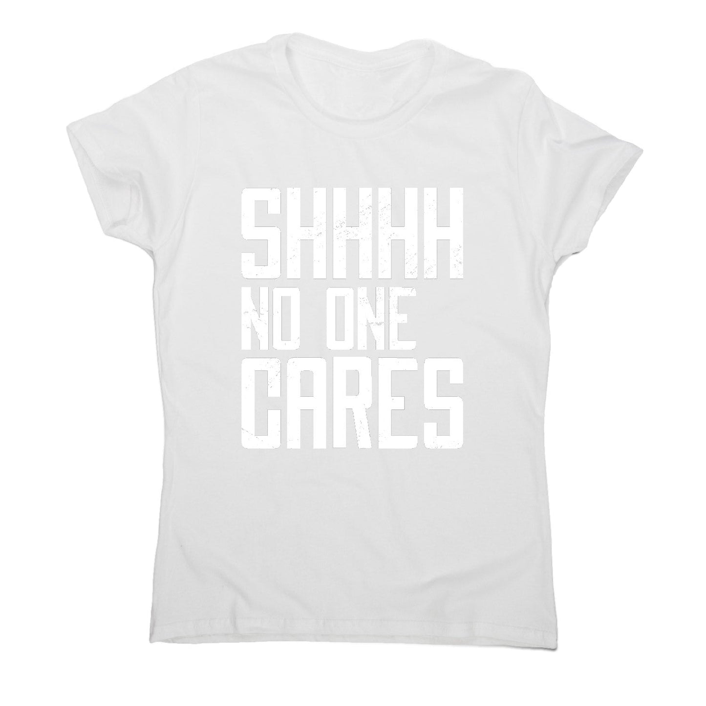 No one cares - women's funny premium t-shirt