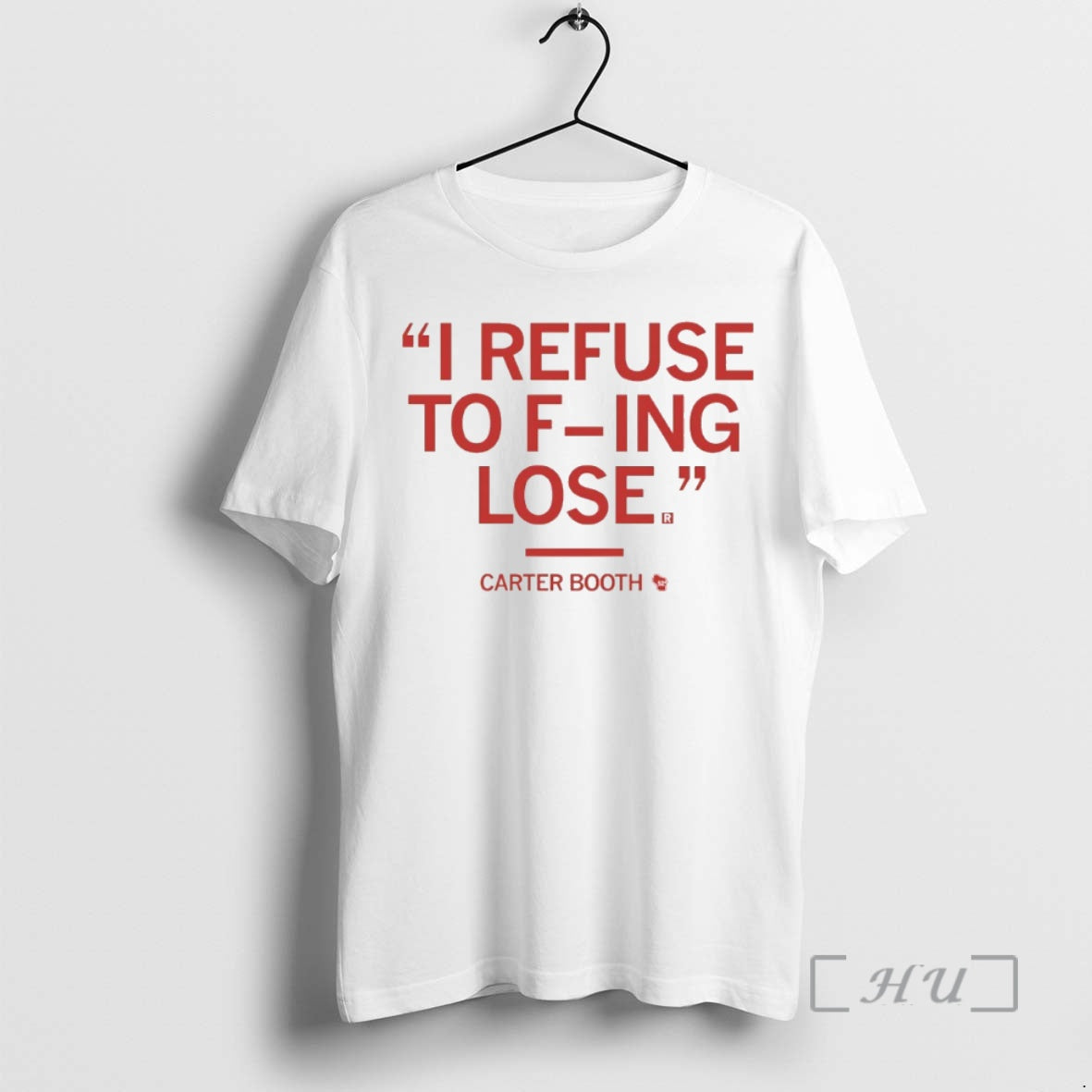 New I Refuse To F Ing Lose Carter Booth Circle - clothing by TeeHivey.com