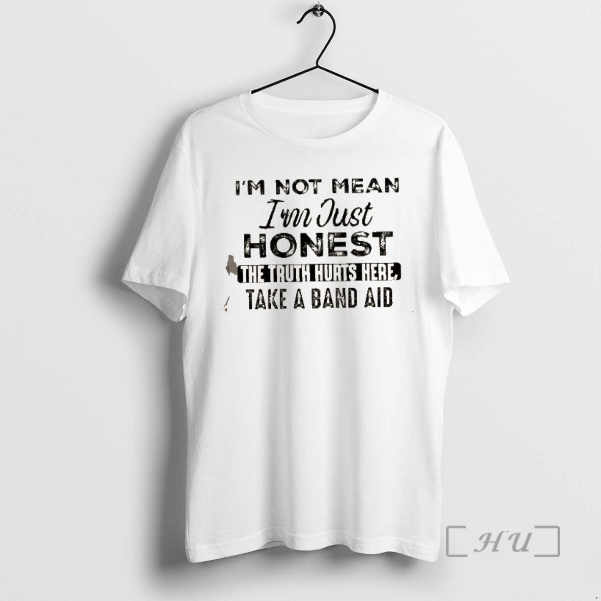New Im Not Mean Im Just Honest The Truth Hurts Here Take A Band Aid - clothing by TeeHivey.com