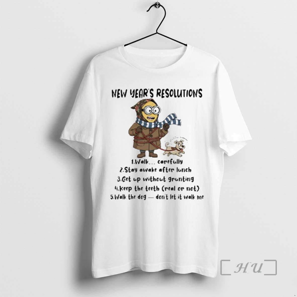 New Minion New Years Resolutions Walk Carefully Stay Awake After Lunch Get Up Without Grunting - clothing by TeeHivey.com