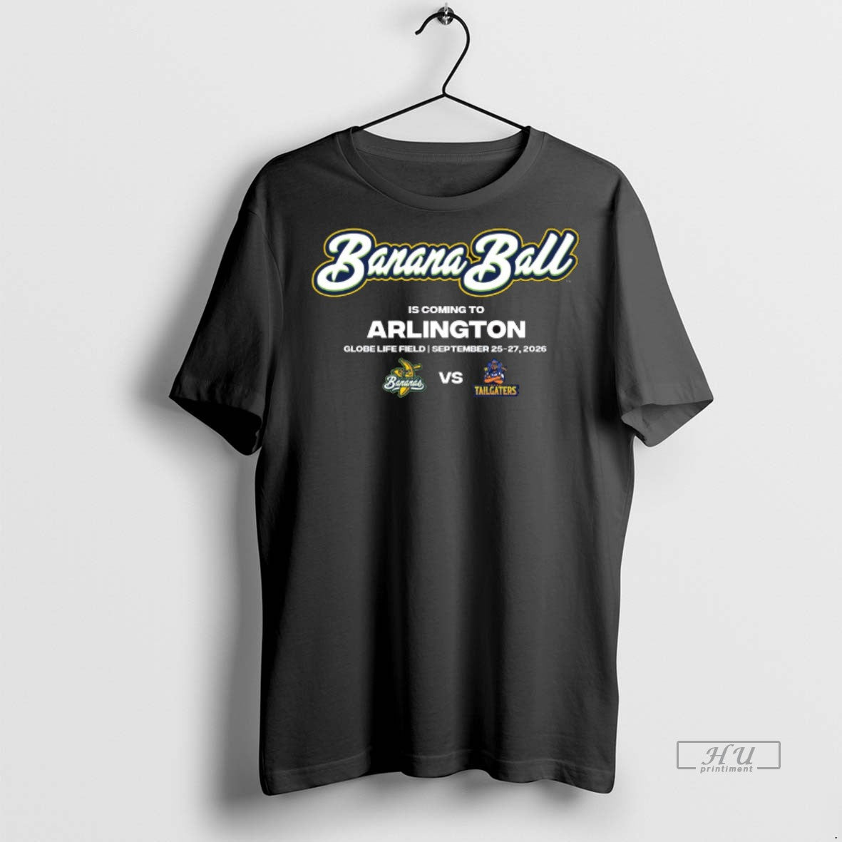 New Savannah Bananas Vs Texas Tailgaters Banana Ball Is Coming To Arlington Globe Life Field - clothing by TeeHivey.com