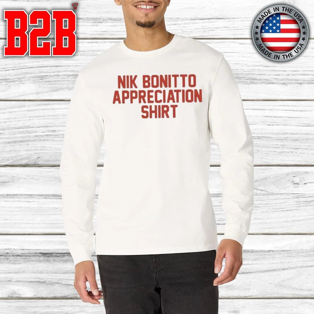 Nik Bonitto Appreciation Shirt