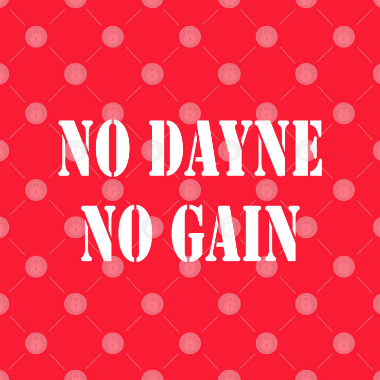 No Dayne No Gain Ron Dayne T Shirt