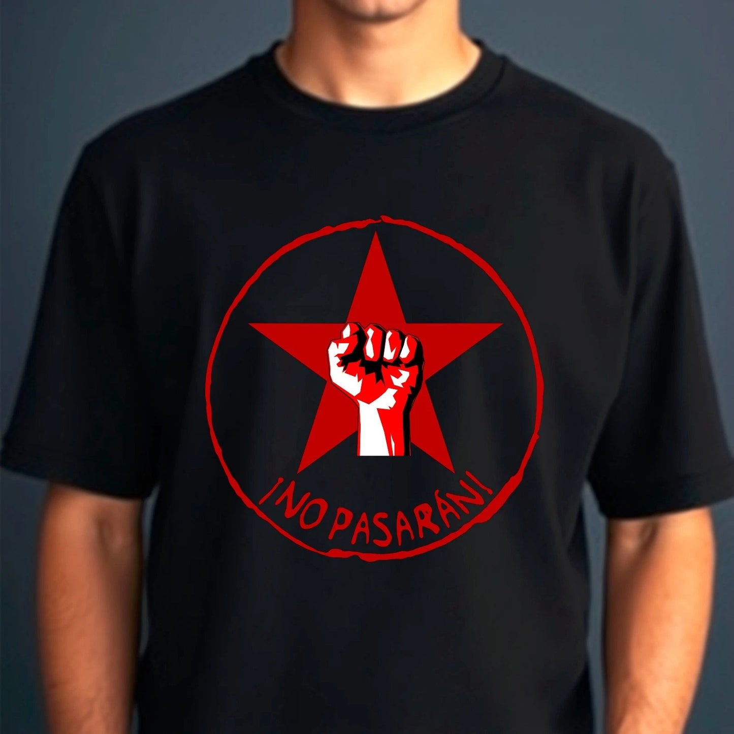 No Pasaran The Shall Not Pas Anti Fascist Political Activist Slogan T-Shirt