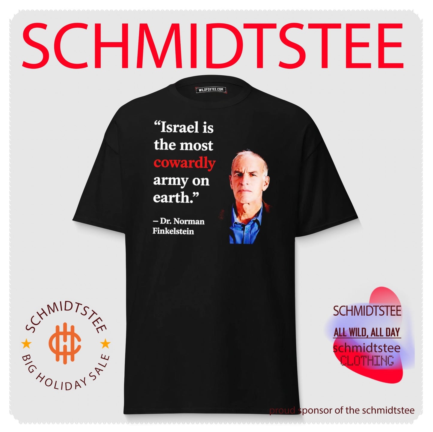 Norman Finkelstein – Israel Is the Most Cowardly Army on Earth shirt