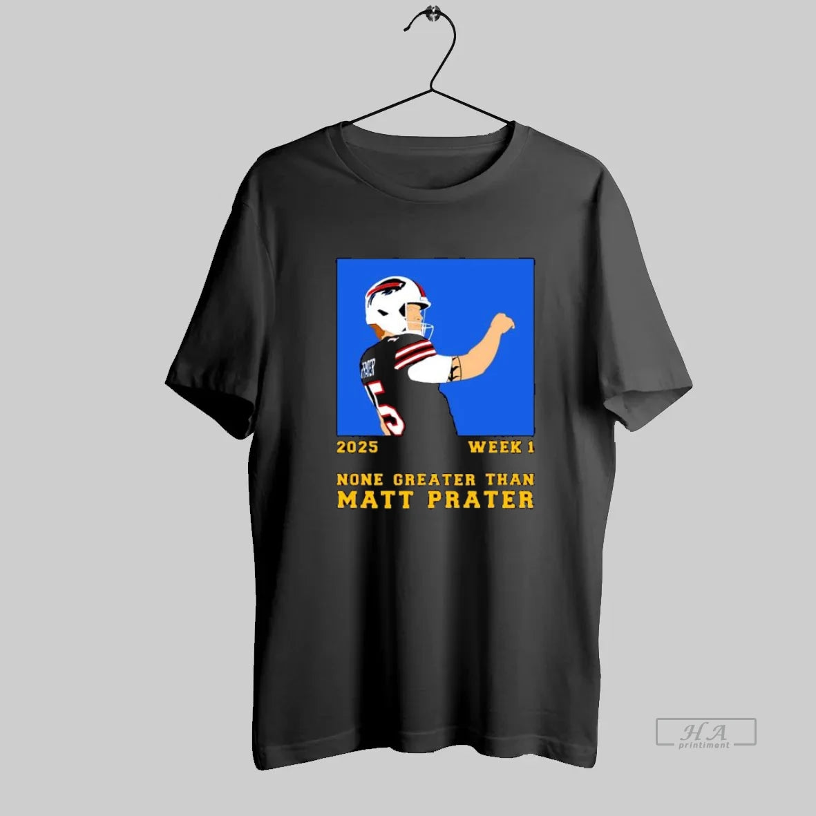 Official 2025 Week 1 None Greater Than Matt Prater Football Player Graphic - clothing by TeeHivey.com