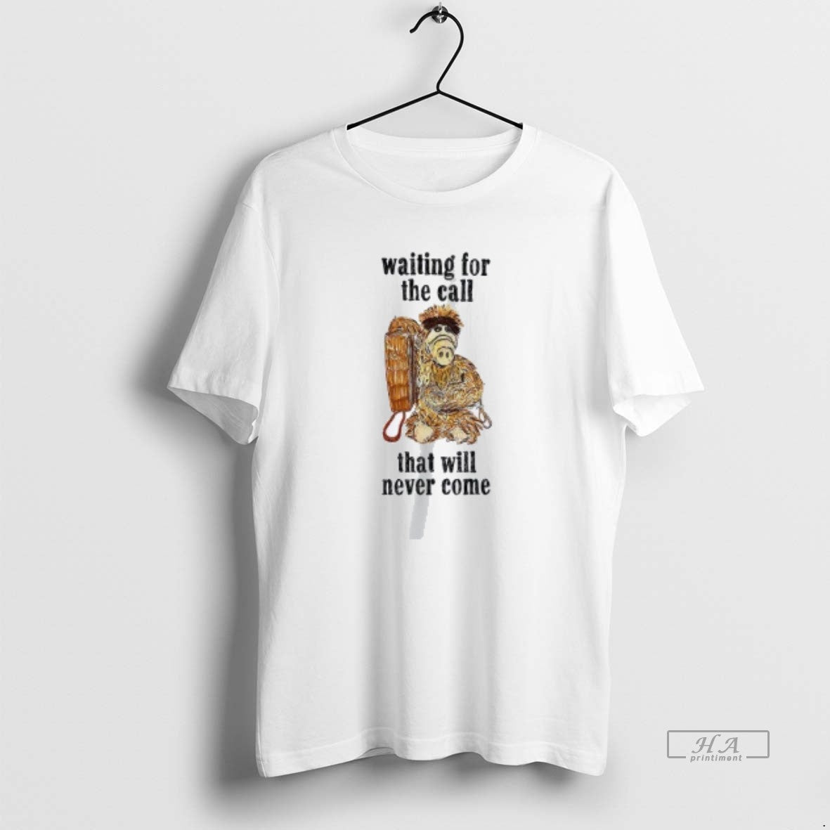 Official Alf Waiting For The Call That Will Never Come - clothing by TeeHivey.com