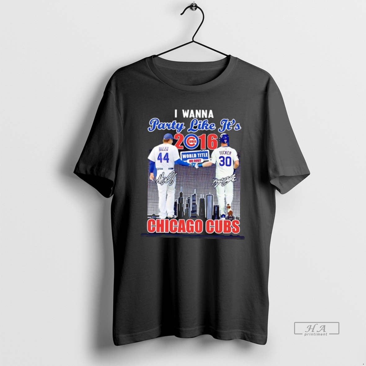 Official Chicago Cubs Rizzo And Tucker I Wanna Party Like Its 2016 World Title - clothing by TeeHivey.com