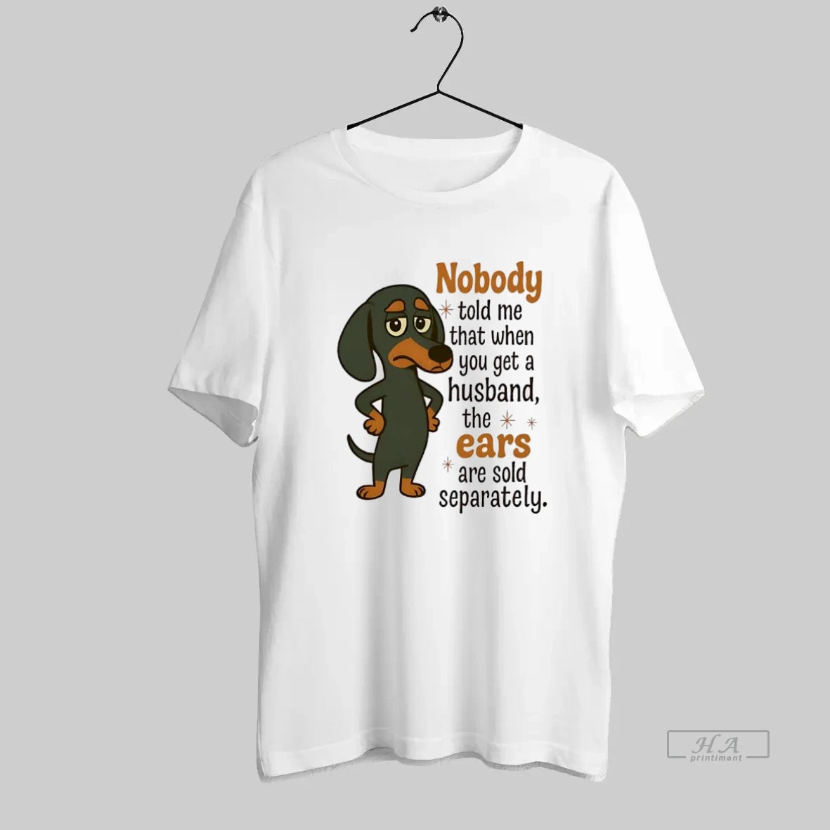 Official Dachshund Nobody Told Me That When You Get A Husband - clothing by TeeHivey.com