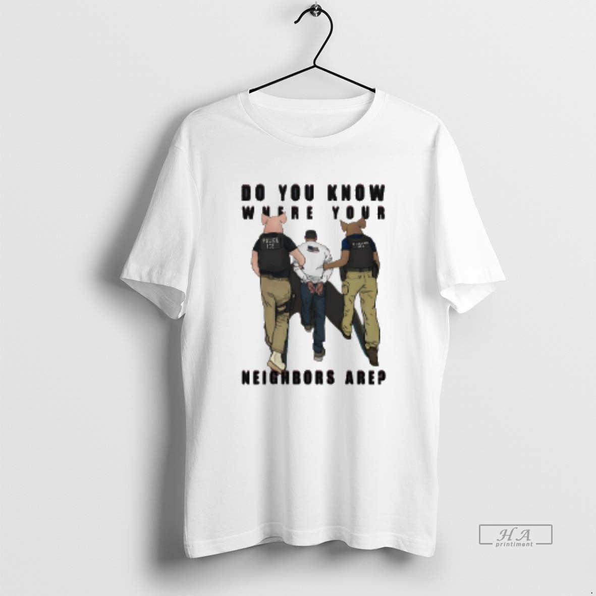Official Do You Know Where Your Neighbors Are Police Ice - clothing by TeeHivey.com