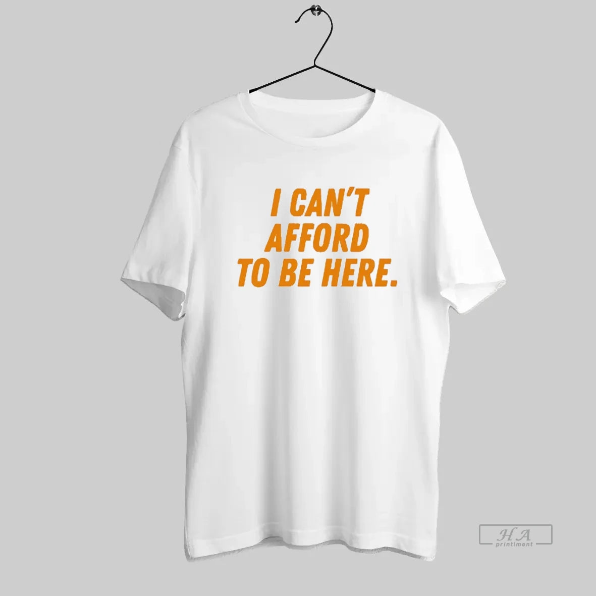 Official I Cant Afford To Be Here - clothing by TeeHivey.com