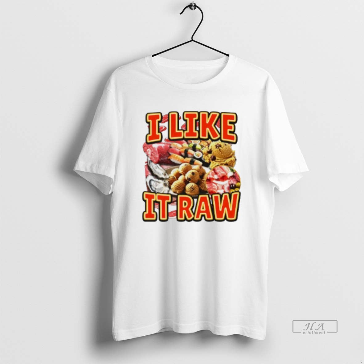 Official I Like It Raw - clothing by TeeHivey.com