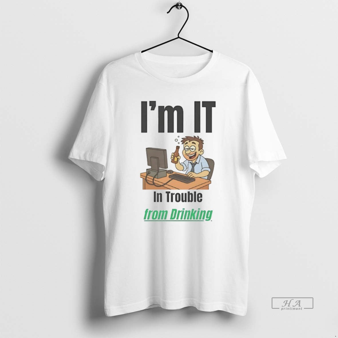 Official Im It In Trouble From Drinking - clothing by TeeHivey.com