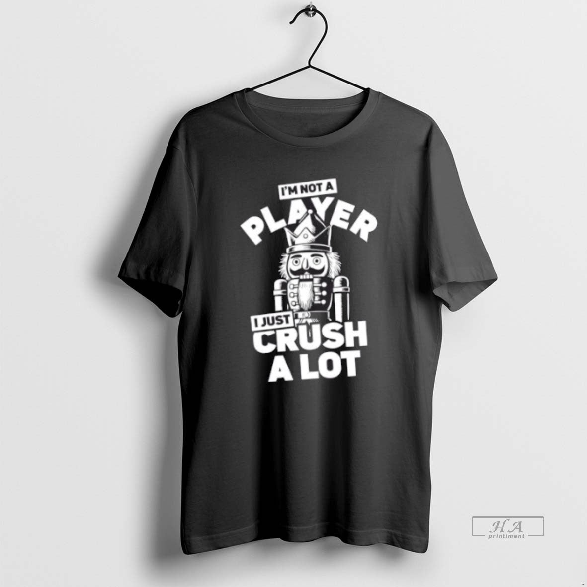 Official Im Not A Player I Just Crush A Lot - clothing by TeeHivey.com