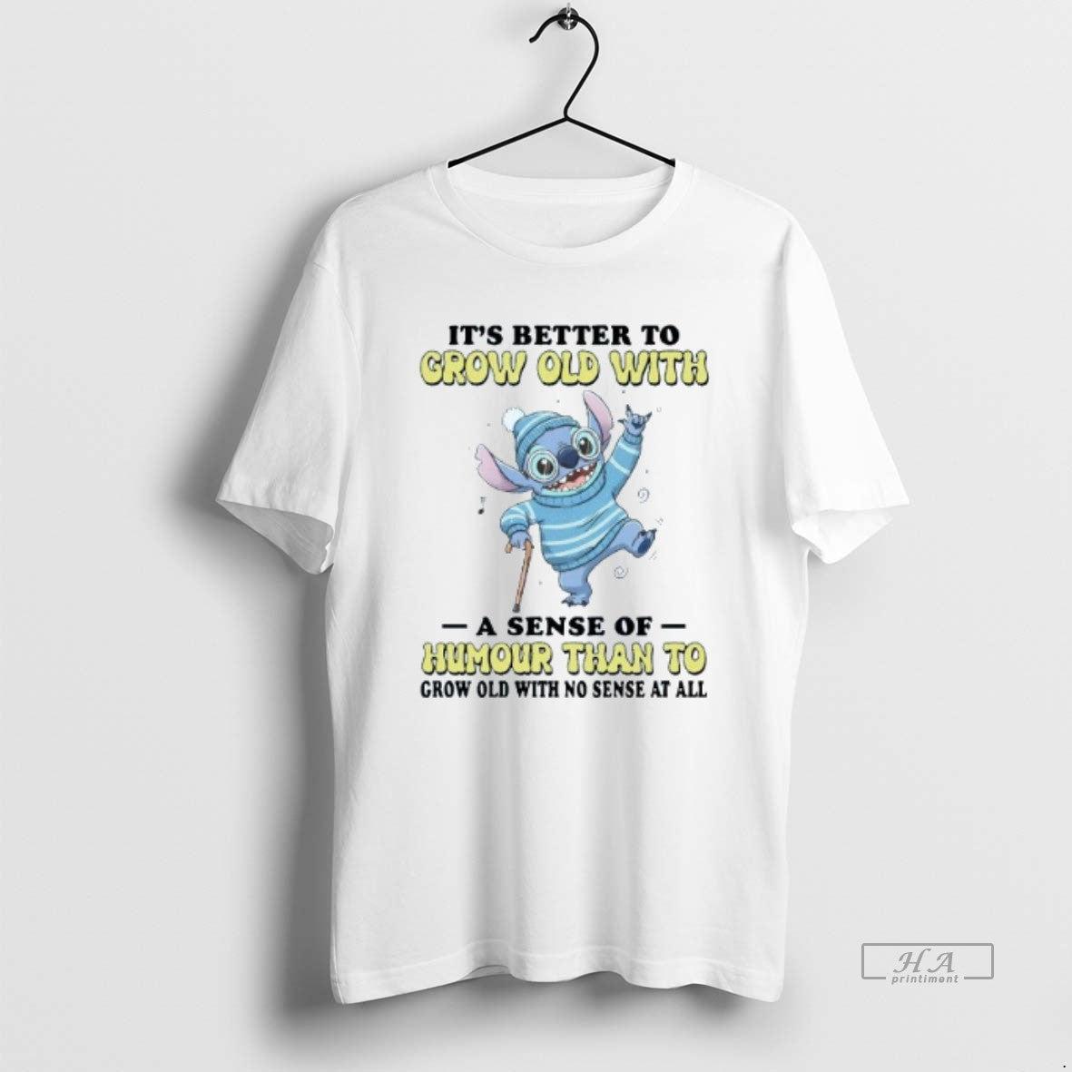 Official Its Better To Grow Old With A Sense Of Humour Than To Grow Old - clothing by TeeHivey.com
