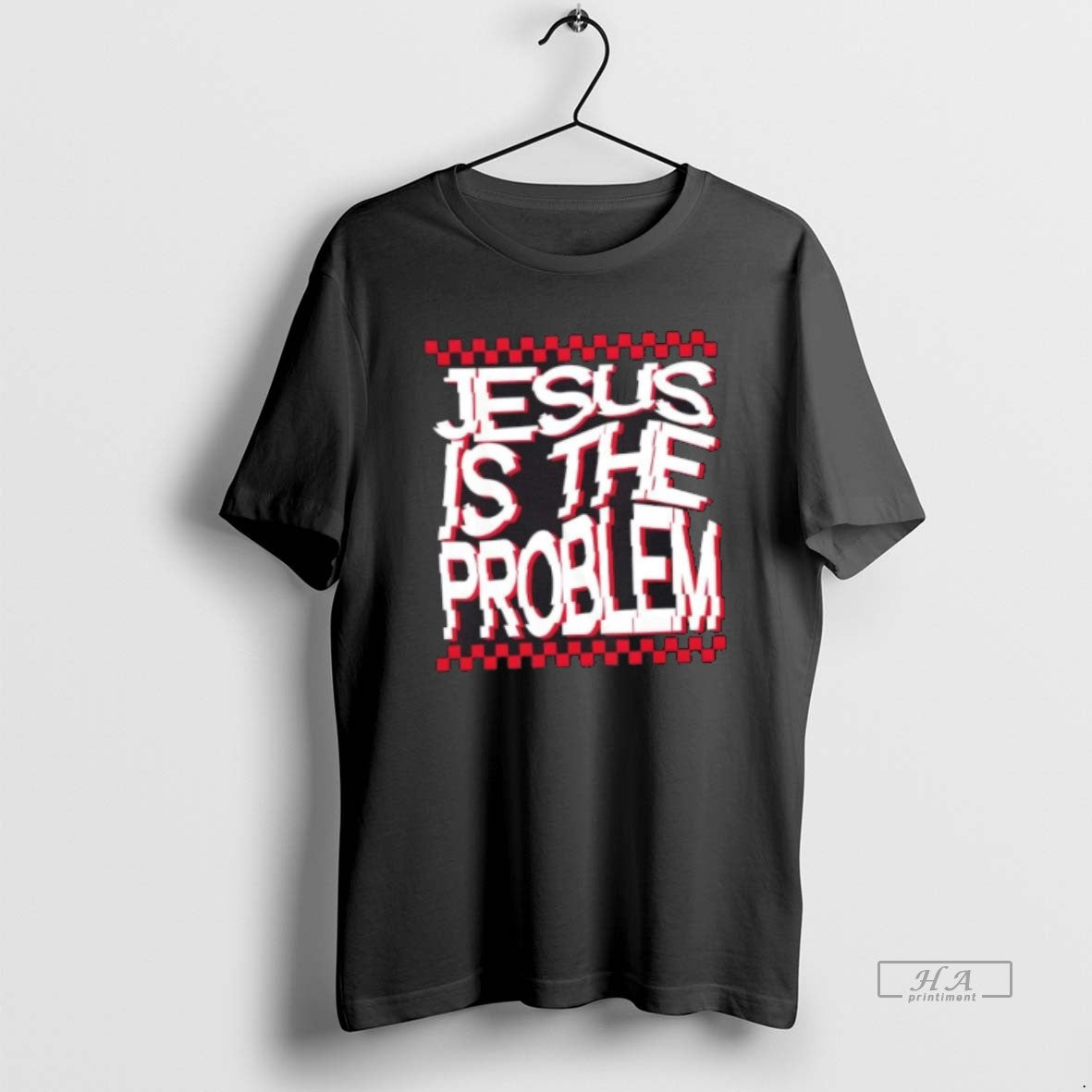 Official Jesus Is The Problem - clothing by TeeHivey.com