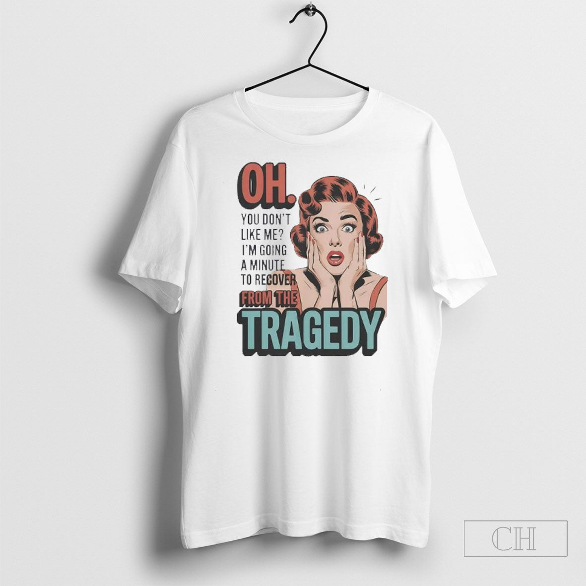 Official Oh You Dont Like Me Im Going A Minute To Recover From The Tragedy