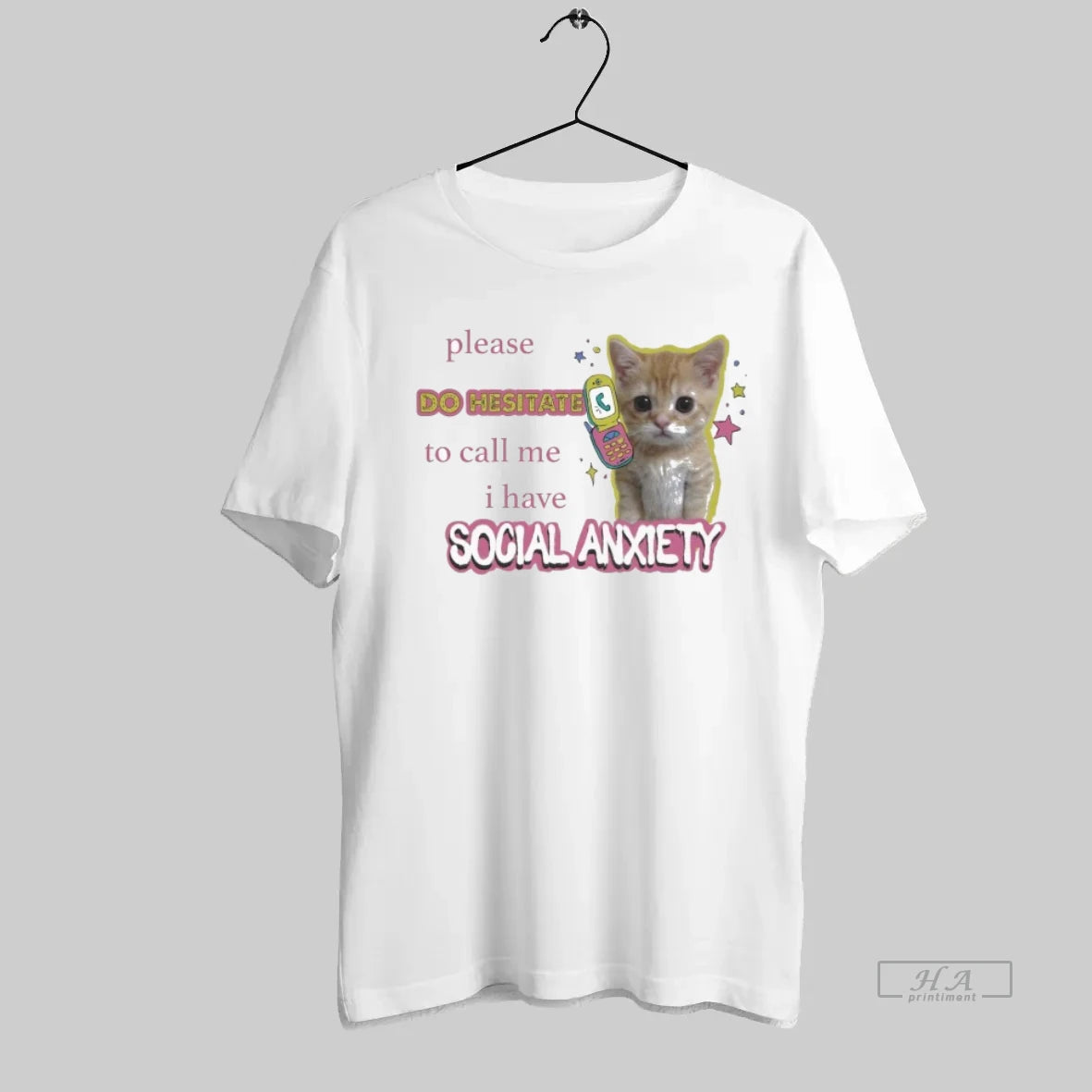 Official Please Do Hesitate To Call Me I Have Social Anxiety Cat - clothing by TeeHivey.com