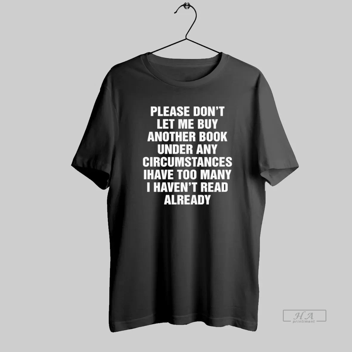 Official Please Dont Let Me Buy Any More Books - clothing by TeeHivey.com
