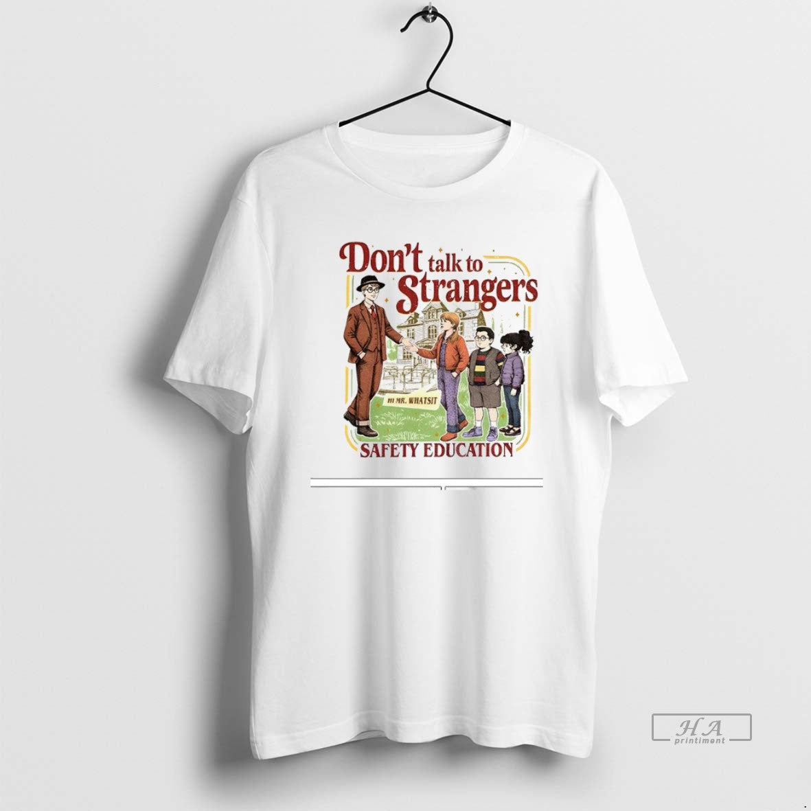 Official Safety Education Dont Talk To Strangers Hi Mr Whatsit Merry Christmas - clothing by TeeHivey.com