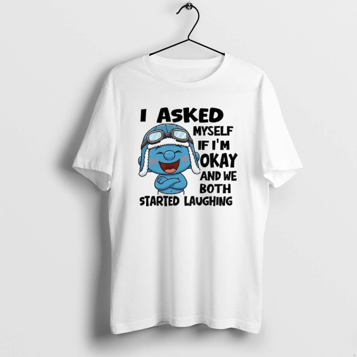 Official Smurf I Asked Myself If Im Okay And We Both Started Laughing - clothing by TeeHivey.com