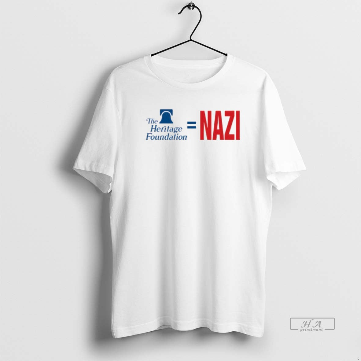 Official The Heritage Foundation Equals Nazi - clothing by TeeHivey.com