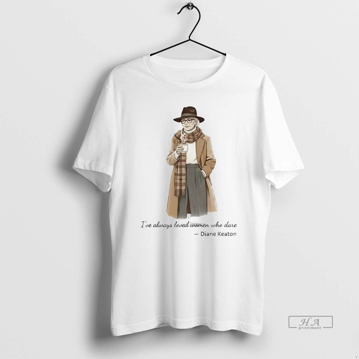 Official Trendy Diane Keaton Ive Always Loved Women Who Dare - clothing by TeeHivey.com