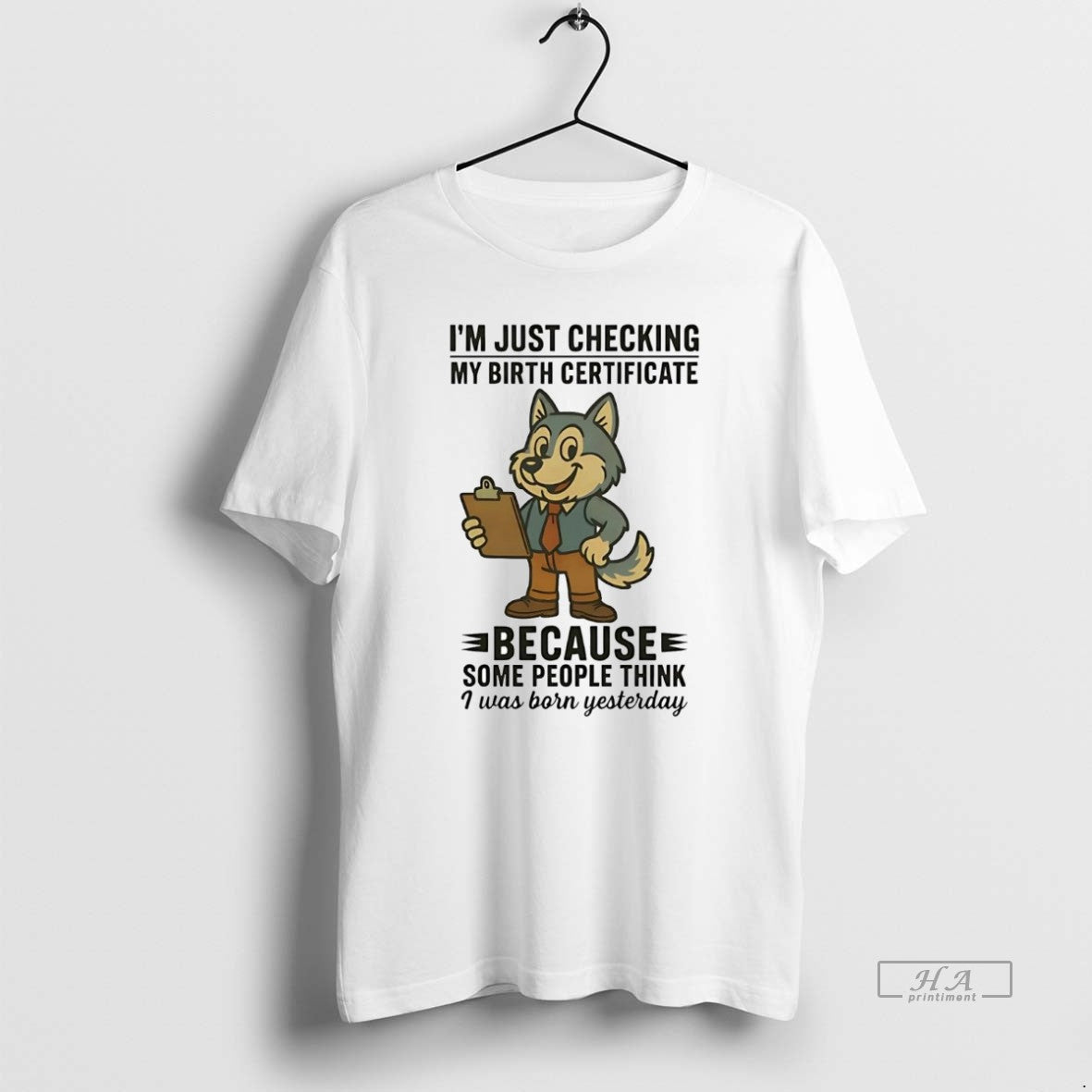 Official Trendy Husky Im Just Checking My Birth Certificate People Think I Was Born Yesterday - clothing by TeeHivey.com