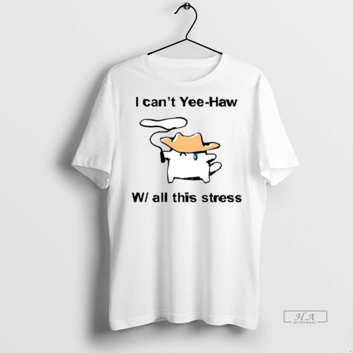 Official Trendy I Cant Yee Haw W All This Stress Ceramic Ceramic And Classic Dad - clothing by TeeHivey.com