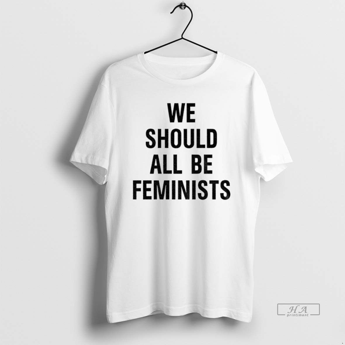 Official Trendy We Should All Be Feminists - clothing by TeeHivey.com
