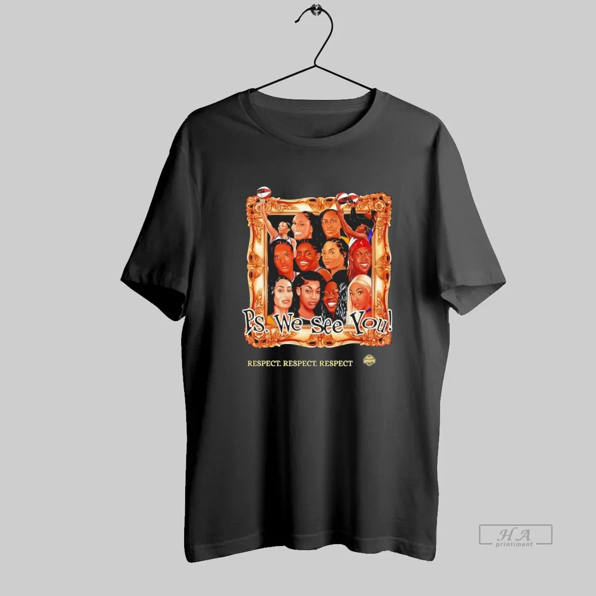 Official Wnba Ps We See You Respect - clothing by TeeHivey.com