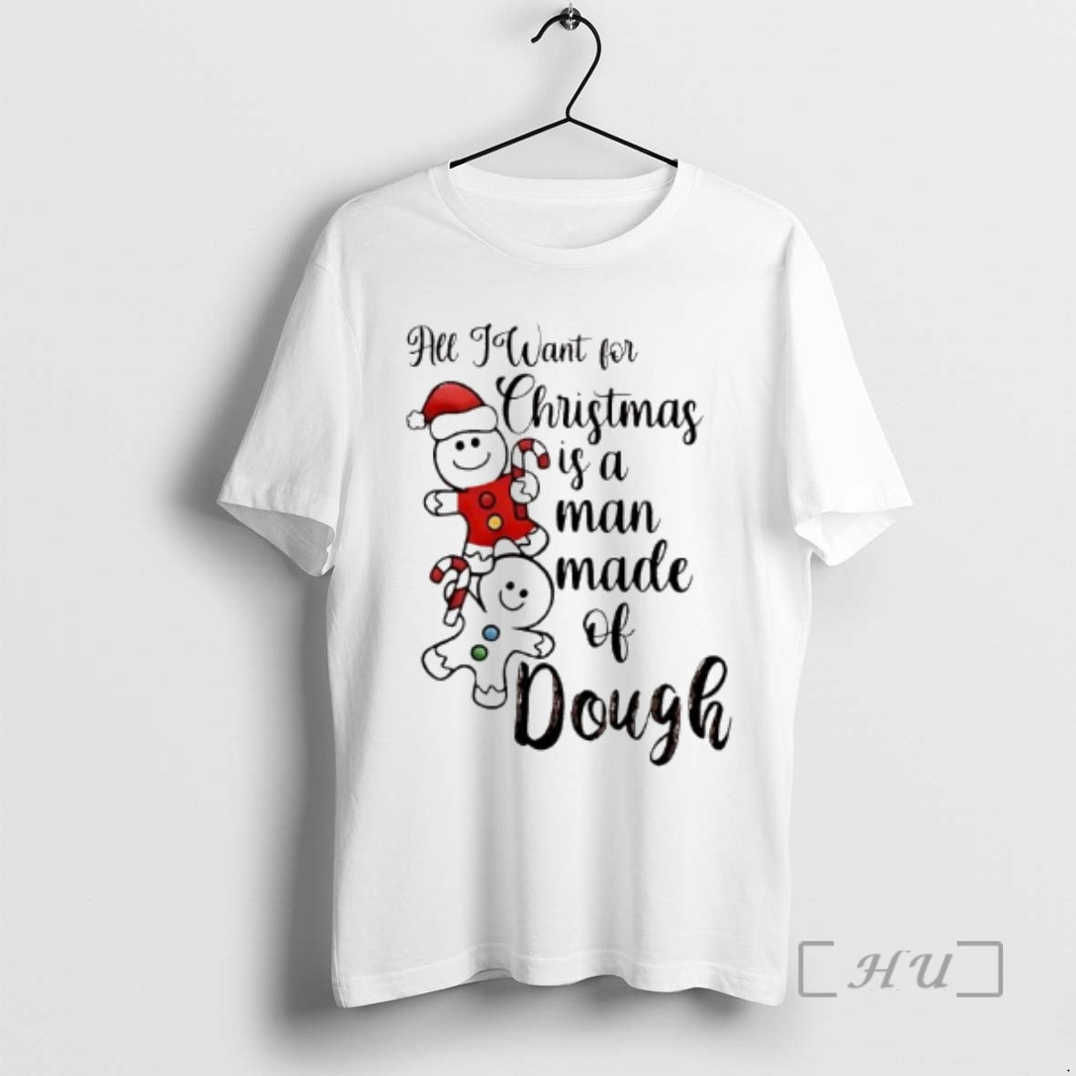 Officials All I Want For Christmas Is A Man Made Of Dough Premium T Shirts - clothing by TeeHivey.com