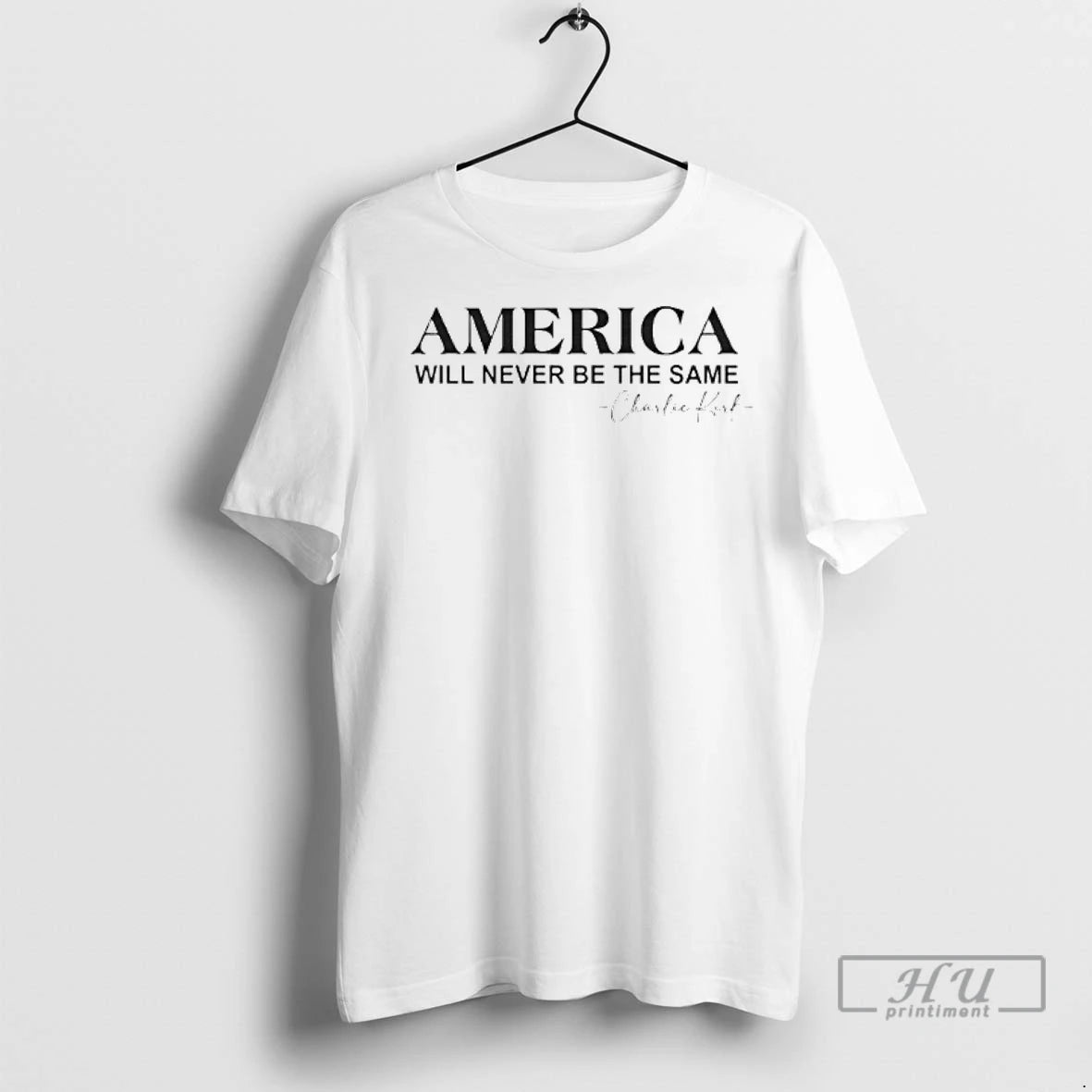 Officials America Will Never Be The Same Charlie Kirk Remembrance T Shirts