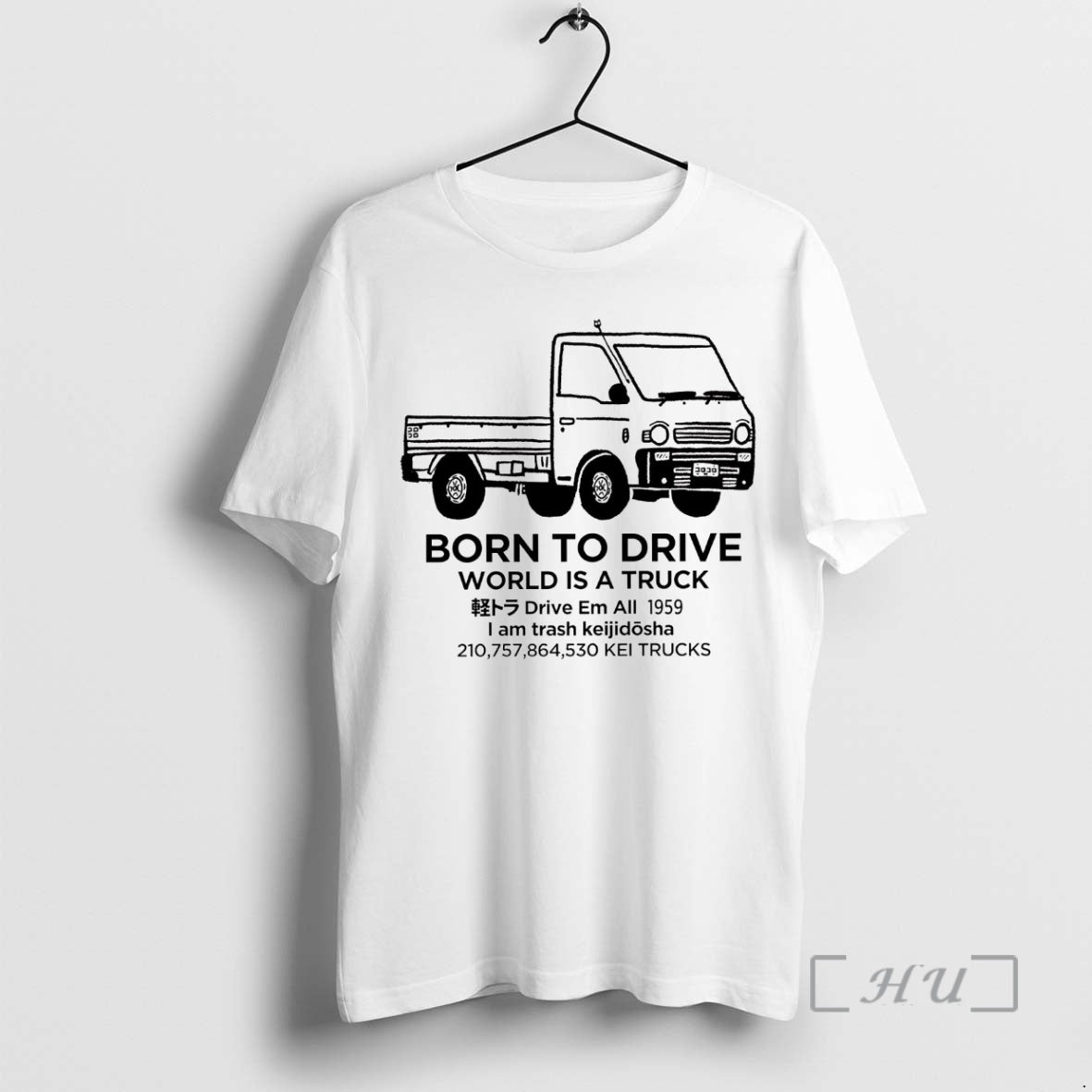 Officials Born To Drive World Is A Truck I Am Trash Keijidosha Premium T Shirts - clothing by TeeHivey.com